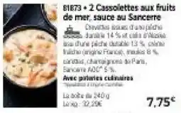 Thiriet Cassolettes aux fruits de mer, sauce au Sancerre offre