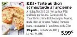 Thiriet Tarte au thon et moutarde à l'ancienne offre