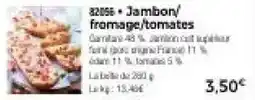 Thiriet Jambon/fromage/tomates offre