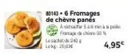 Thiriet Fromages de chèvre panés offre