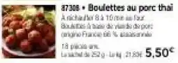 Thiriet Boulettes au porc thai offre
