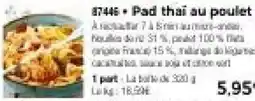 Thiriet Pad thai au poulet offre