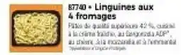 Thiriet 87740 + Linguines aux 4 fromages offre