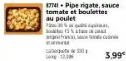 Thiriet Pipe rigate, sauce tomate et boulettes au poulet offre