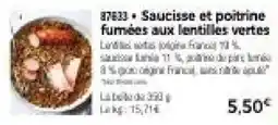Thiriet Saucisse et poitrine fumées aux lentilles vertes offre