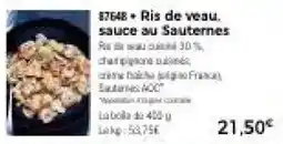 Thiriet Ris de veau sauce au Sauternes offre