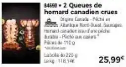 Thiriet 2 Queues de homard canadien crues offre