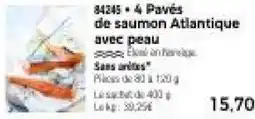 Thiriet 4 Pavés de saumon Atlantique avec peau offre