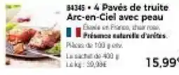 Thiriet Arc-en-Ciel Pavés de truite offre