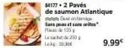 Thiriet 2 Pavés de saumon Atlantique offre