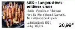 Thiriet Langoustines entières crues offre