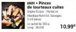 Thiriet Pincies de tourteaux cuites offre
