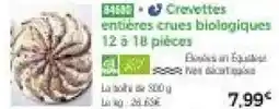 Thiriet Crevettes entières crues biologiques offre
