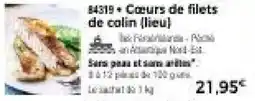 Thiriet Cœurs de filets de colin offre