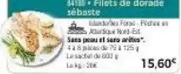 Thiriet Filets de dorade sébaste offre