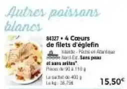 Thiriet 4 Cœurs de filets d'égletin offre