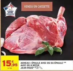 Intermarché Contact Jean rosé - agneau: épaule avec os ou épaule avec os à rôtir offre