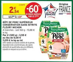 Intermarché Contact Fleury michon - roti de porc superieur conservation sans nitrite offre