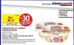 Intermarché Contact Monique ranou - piémontaise au jambon offre