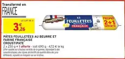 Intermarché Contact Croustipate - pâtes feuilletées au beurre et farine française offre