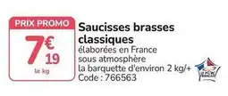 Promocash Promo - saucisses brasses classiques offre