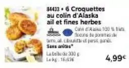 Thiriet Croquettes au colin d'Alaska ail et fines herbes offre