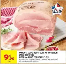 Intermarché Contact Jambon supérieur cuit au torchon sans couenne intermarché offre