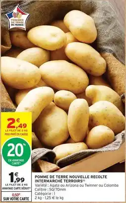 Intermarché Contact Arizona - pomme de terre nouvelle recolte intermarché terroirs offre