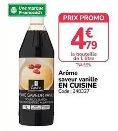 Promocash Promo - arôme saveur vanille en cuisine offre