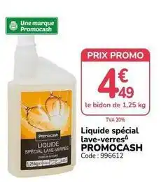 Promocash Promo - liquide spécial lave-verres offre