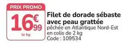 Promocash Promo - filet de dorade sébaste avec peau grattée offre
