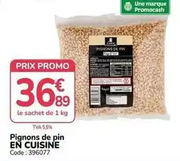 Promocash Promo - pignons de pin en cuisine offre