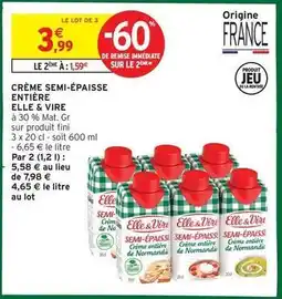 Intermarché Contact Elle & vire - crème semi-épaisse entière offre