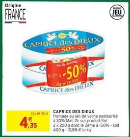 Intermarché Contact Caprice des dieux - caprice des dieux offre