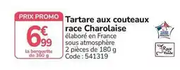 Promocash Promo - tartare aux couteaux race charolaise offre
