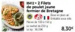 Thiriet Filets de poulet jaune fermier de Bretagne offre