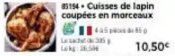 Thiriet Cuisse de lapin coupée en morceaux offre