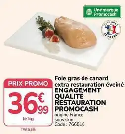 Promocash Promo - foie gras de canard extra restaurant eveine offre