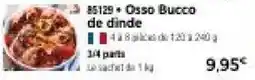 Thiriet Osso Bucco de dinde offre