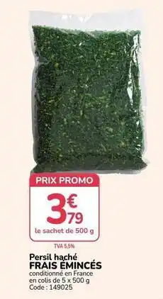 Promocash Promo - persil haché frais émincés offre