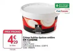 Promocash Promo - crème fraîche épaisse entière en cuisine offre