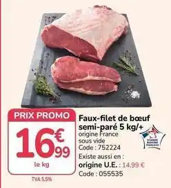 Promocash Promo - faux-filet de bœuf semi-paré 5 kg/+ offre