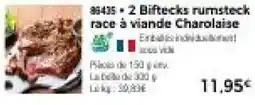 Thiriet Biftecks rumsteck race à viande Charolaise offre