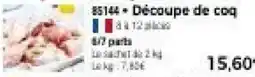 Thiriet Découpe de coq offre