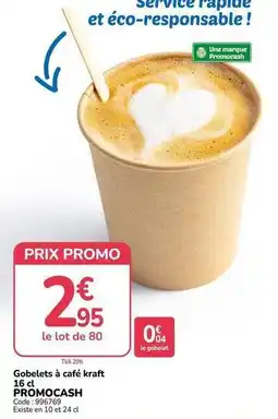 Promocash Promo - gobelets à café kraft offre