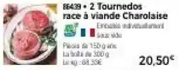 Thiriet Tournedos race à viande Charolaise offre