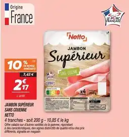 Netto Netto - jambon supérieur sans couenne offre