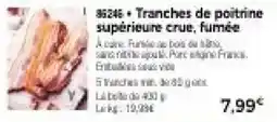 Thiriet Tranches de poitrine supérieure crue, fumée offre