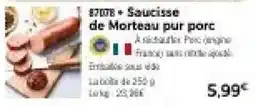 Thiriet Saucisse de Morteau pur porc offre