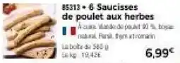 Thiriet 85313 + 6 Saucisses de poulet aux herbes offre